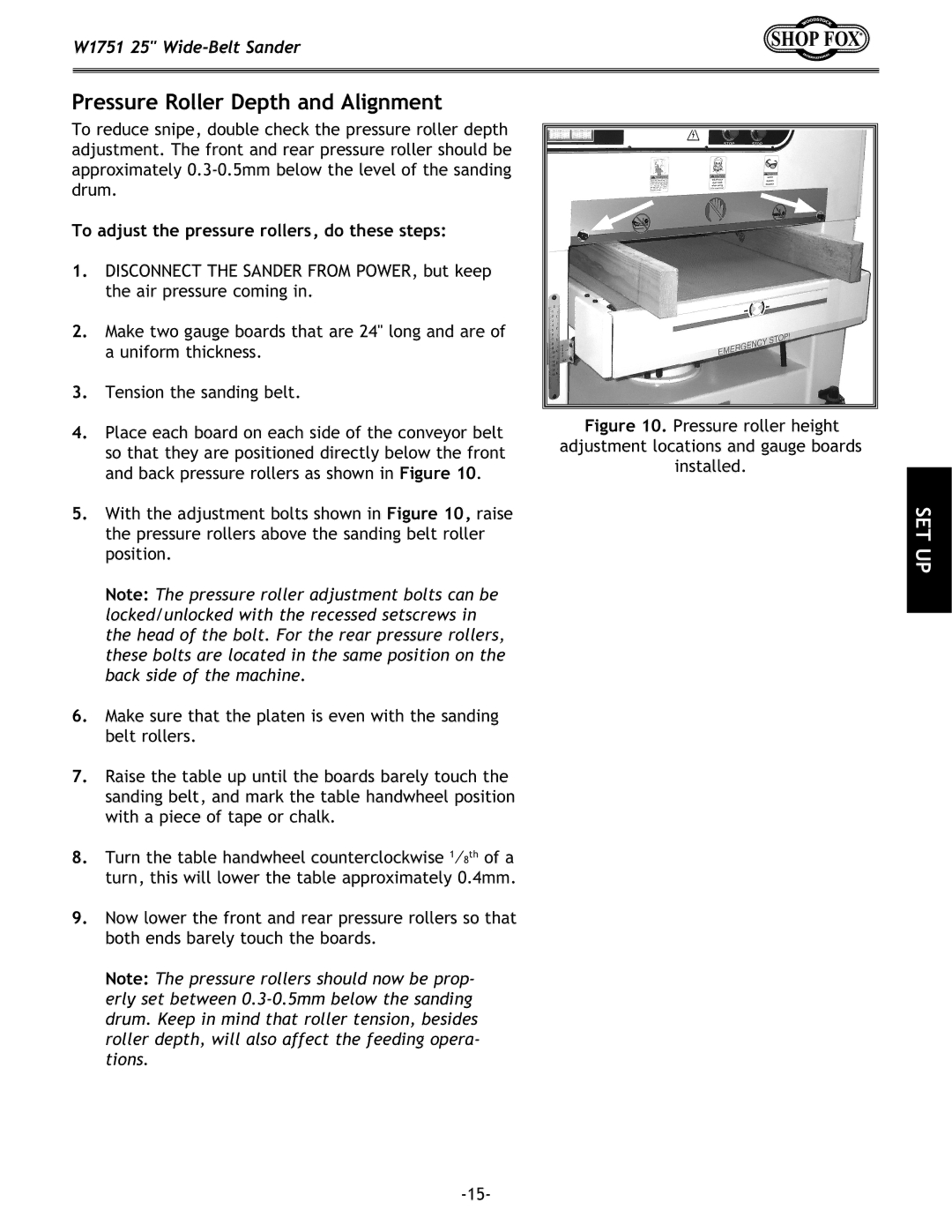 Woodstock W1751 owner manual Pressure Roller Depth and Alignment, To adjust the pressure rollers, do these steps 