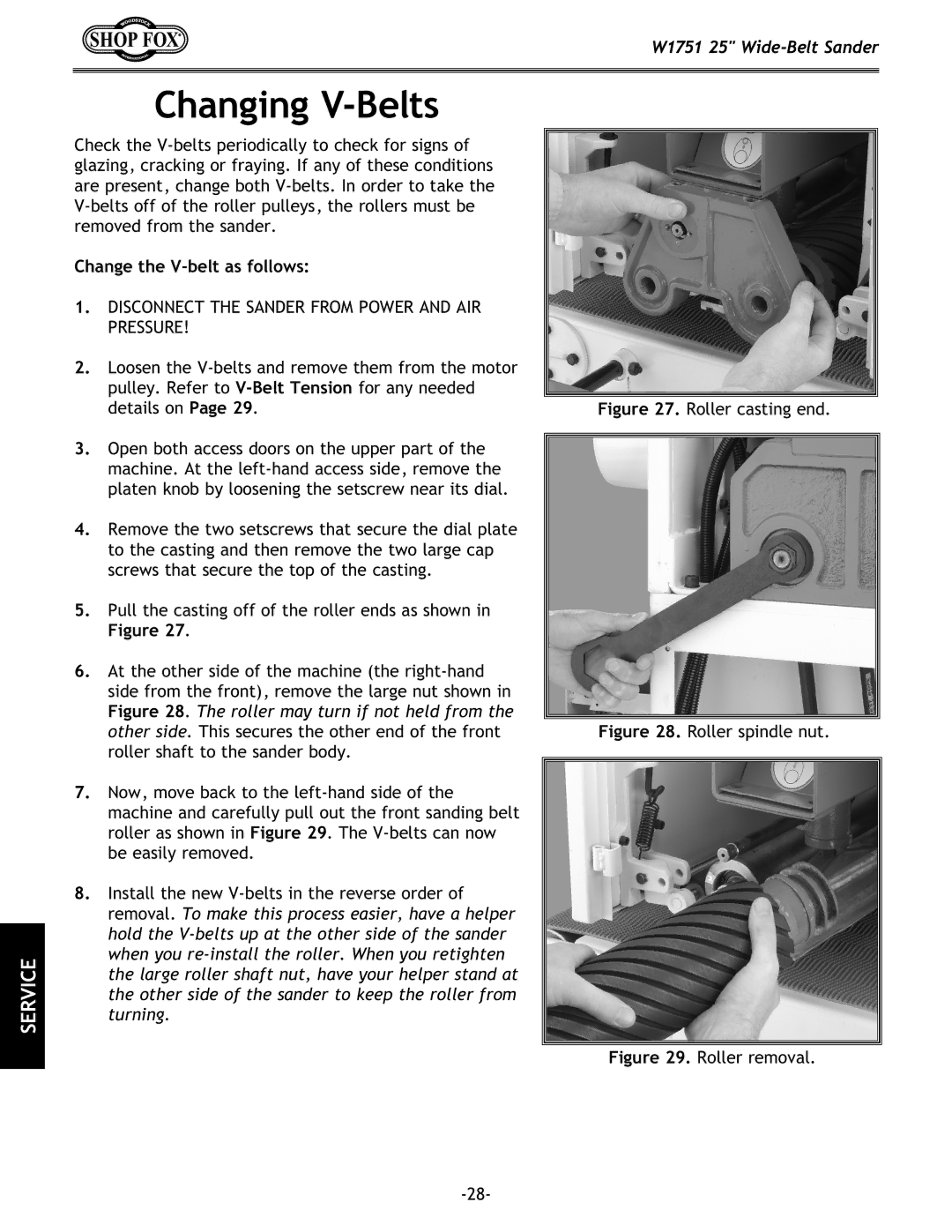 Woodstock W1751 owner manual Changing V-Belts, Change the V-belt as follows 