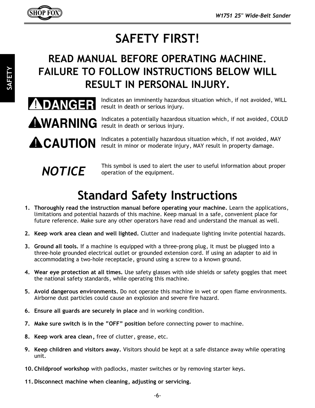 Woodstock W1751 owner manual Standard Safety Instructions, Disconnect machine when cleaning, adjusting or servicing 