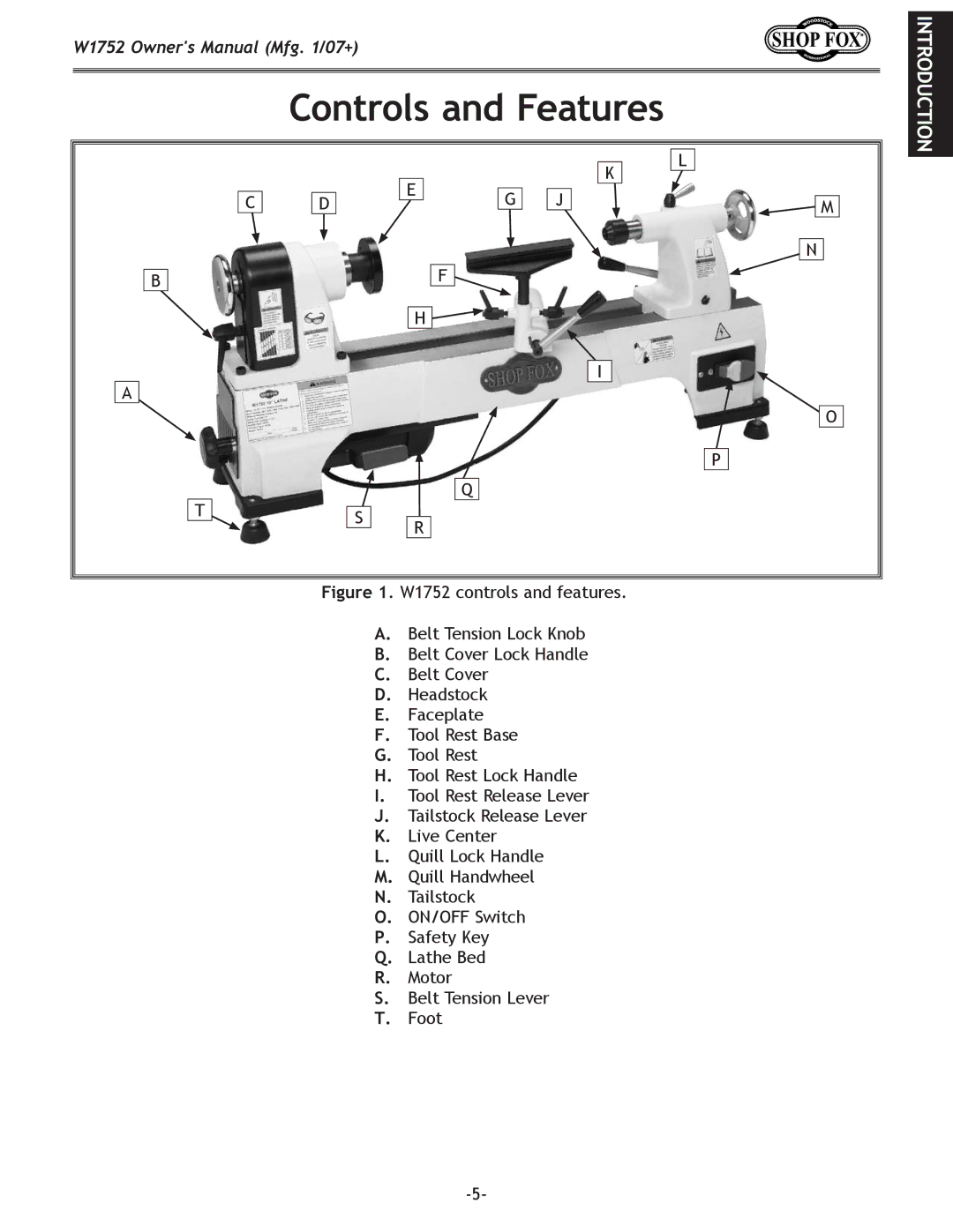 Woodstock W1752 owner manual Controls and Features 