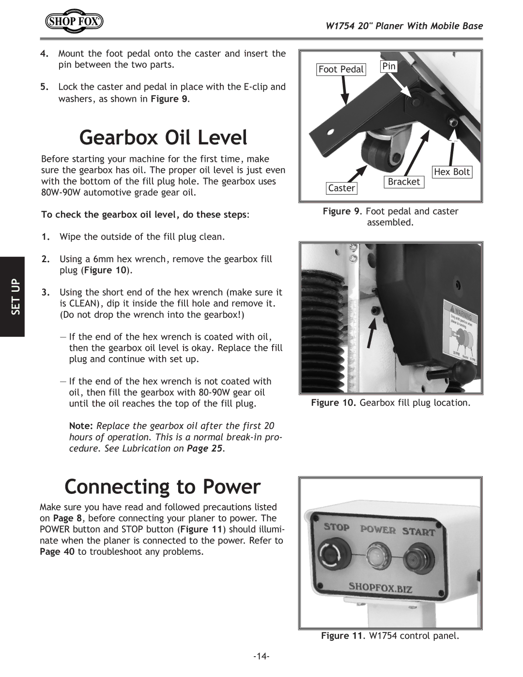 Woodstock W1754 owner manual Gearbox Oil Level, Connecting to Power, To check the gearbox oil level, do these steps 