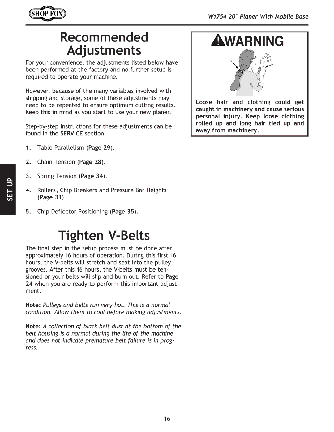 Woodstock W1754 owner manual Recommended Adjustments, Tighten V-Belts 