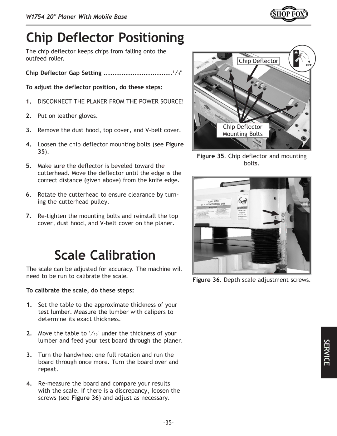 Woodstock W1754 owner manual Scale Calibration, Loosen the chip deflector mounting bolts see Figure 