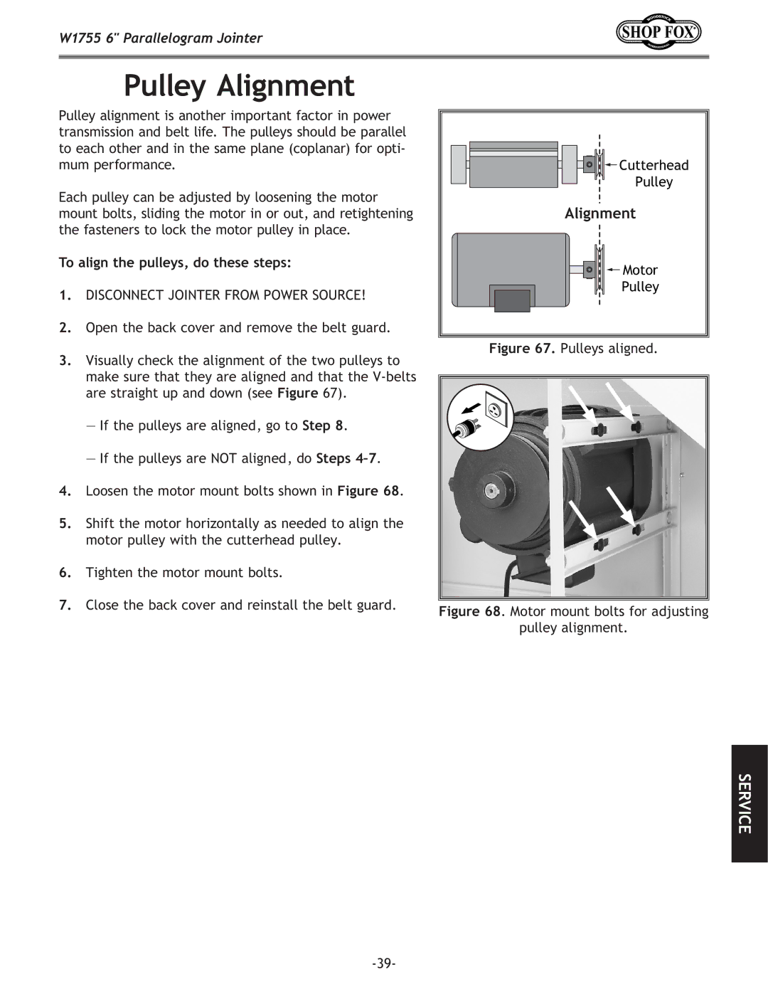 Woodstock W1755 owner manual Pulley Alignment, To align the pulleys, do these steps 