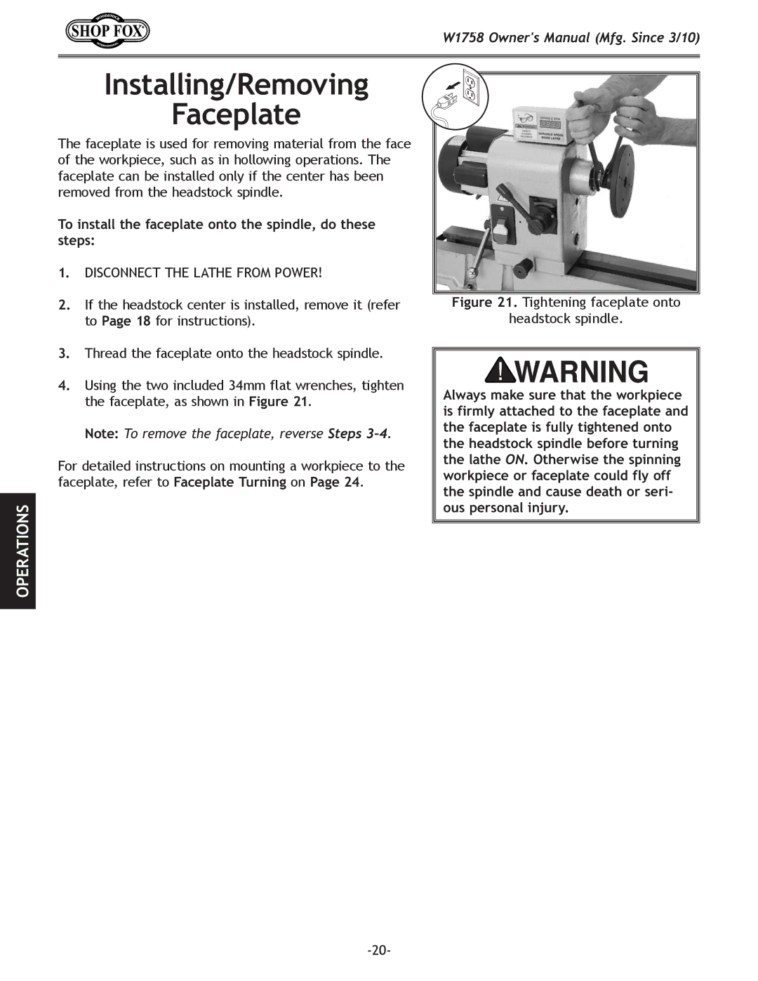 Woodstock W1758 owner manual Installing/Removing Faceplate, To install the faceplate onto the spindle, do these steps 