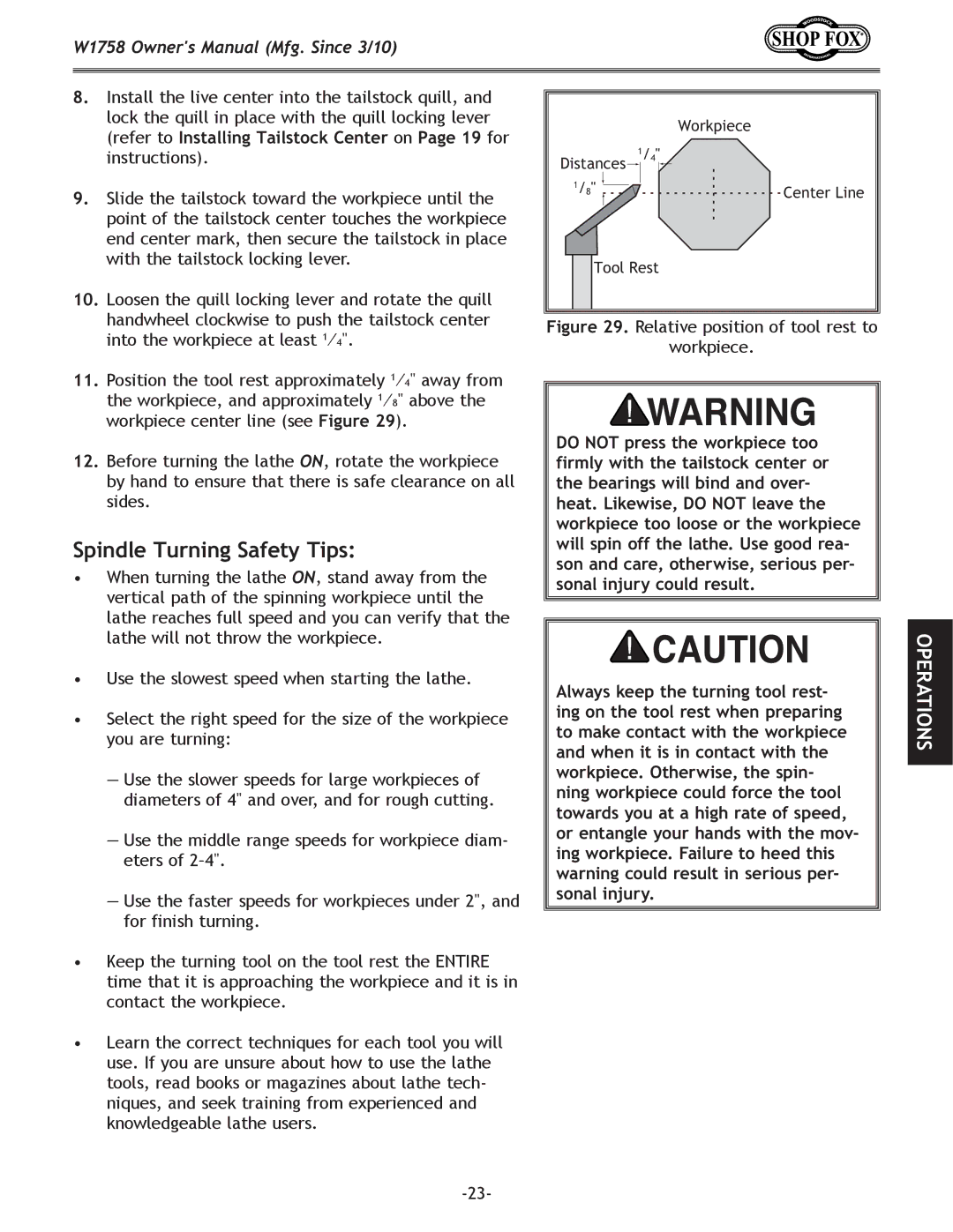 Woodstock W1758 Refer to Installing Tailstock Center on Page 19 for, Do not press the workpiece too, Sonal injury 