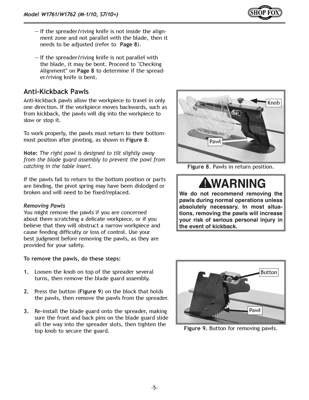 Woodstock W1761/W1762 owner manual Anti-Kickback Pawls, To remove the pawls, do these steps 