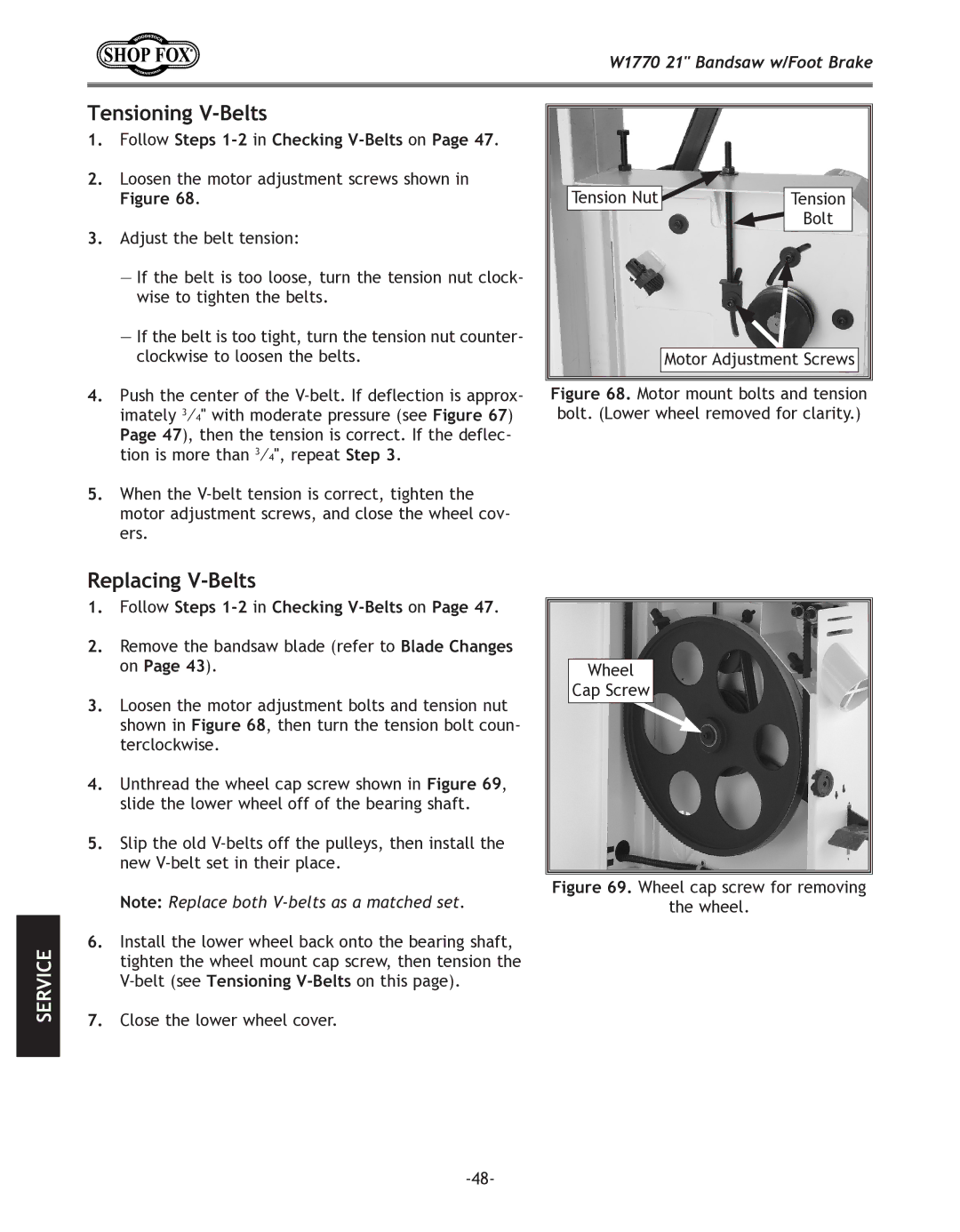 Woodstock W1770 manual Tensioning V-Belts, Replacing V-Belts, Follow Steps 1-2 in Checking V-Belts on 