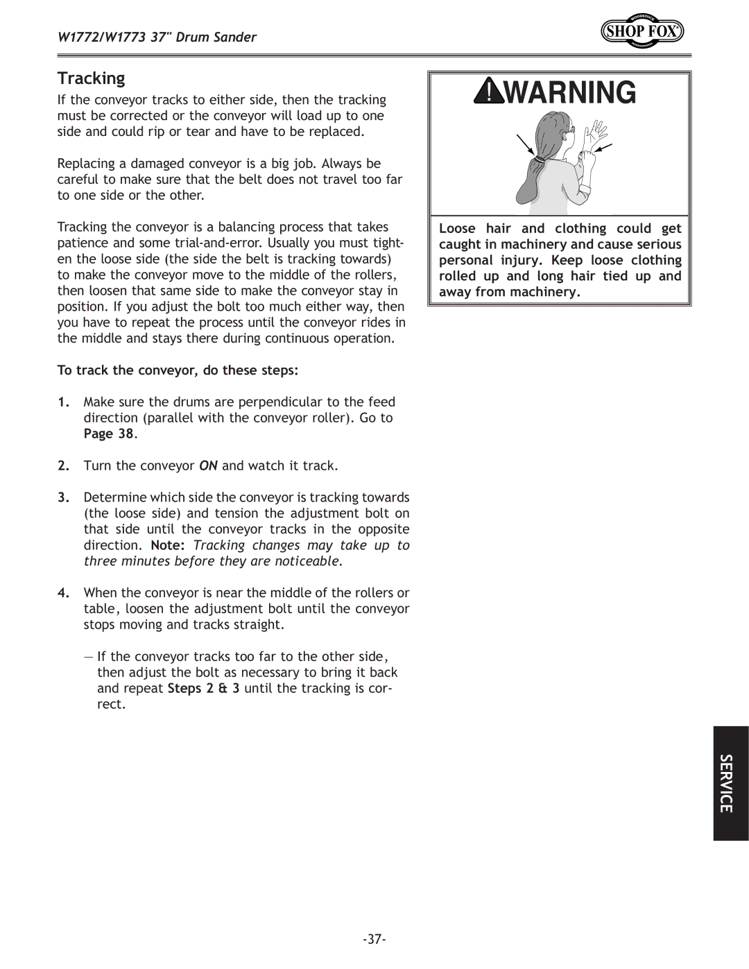 Woodstock W1773, W1772 owner manual Tracking, To track the conveyor, do these steps 