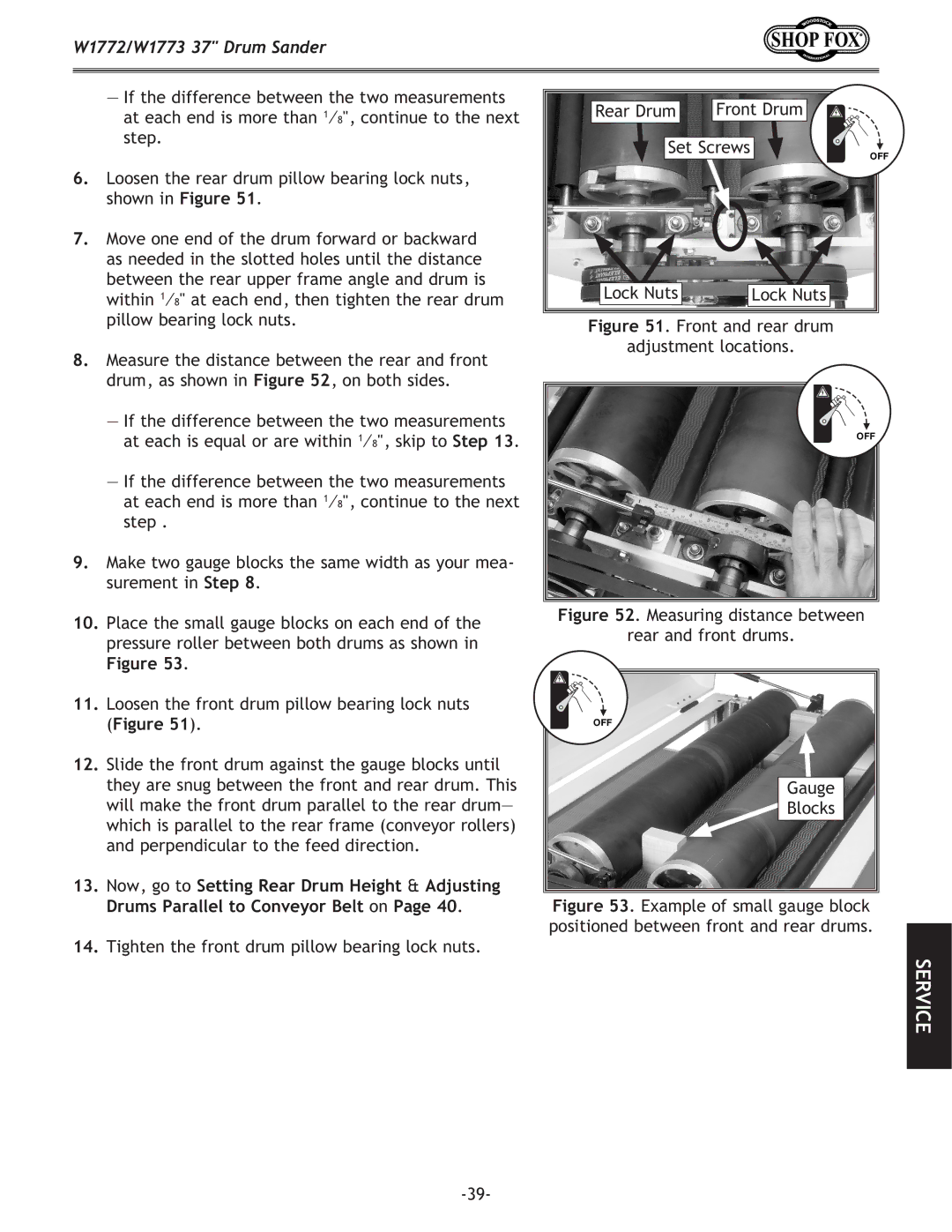 Woodstock W1773, W1772 Loosen the front drum pillow bearing lock nuts Figure, Front and rear drum Adjustment locations 