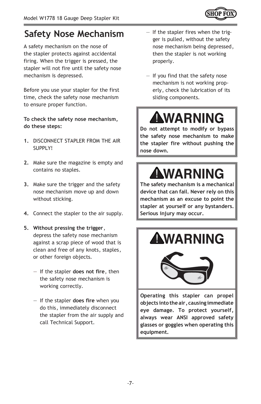 Woodstock W1778 owner manual Safety Nose Mechanism, To check the safety nose mechanism, do these steps 