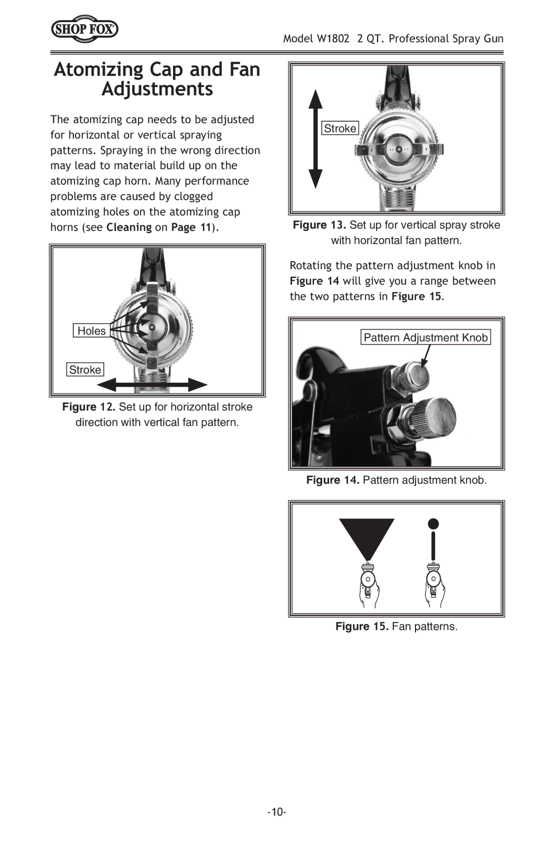 Woodstock W1802 owner manual Adjustments, Set up for vertical spray stroke With horizontal fan pattern 