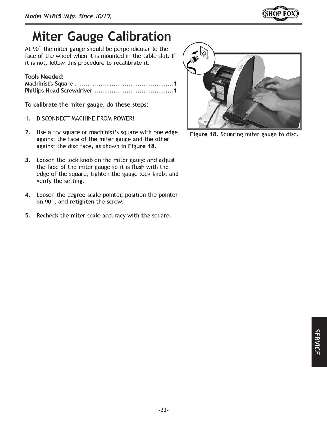 Woodstock W1815 manual Miter Gauge Calibration, To calibrate the miter gauge, do these steps 