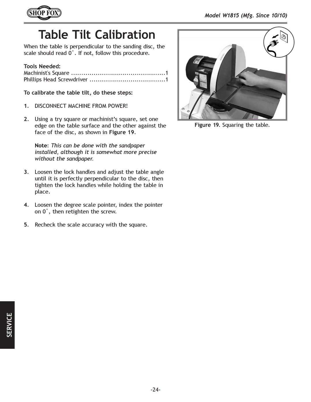 Woodstock W1815 manual Table Tilt Calibration, To calibrate the table tilt, do these steps 