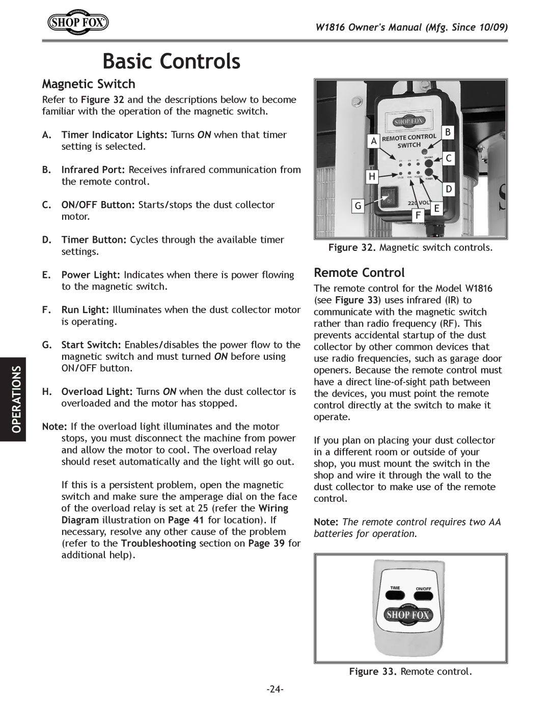 Woodstock W1816 Basic Controls, Magnetic Switch, Remote Control, Timer Indicator Lights Turns on when that timer 