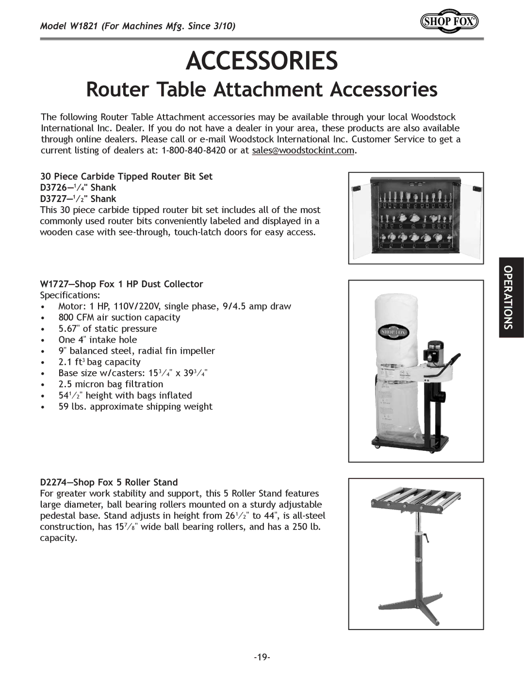 Woodstock W1821 Router Table Attachment Accessories, W1727-Shop Fox 1 HP Dust Collector, D2274-Shop Fox 5 Roller Stand 