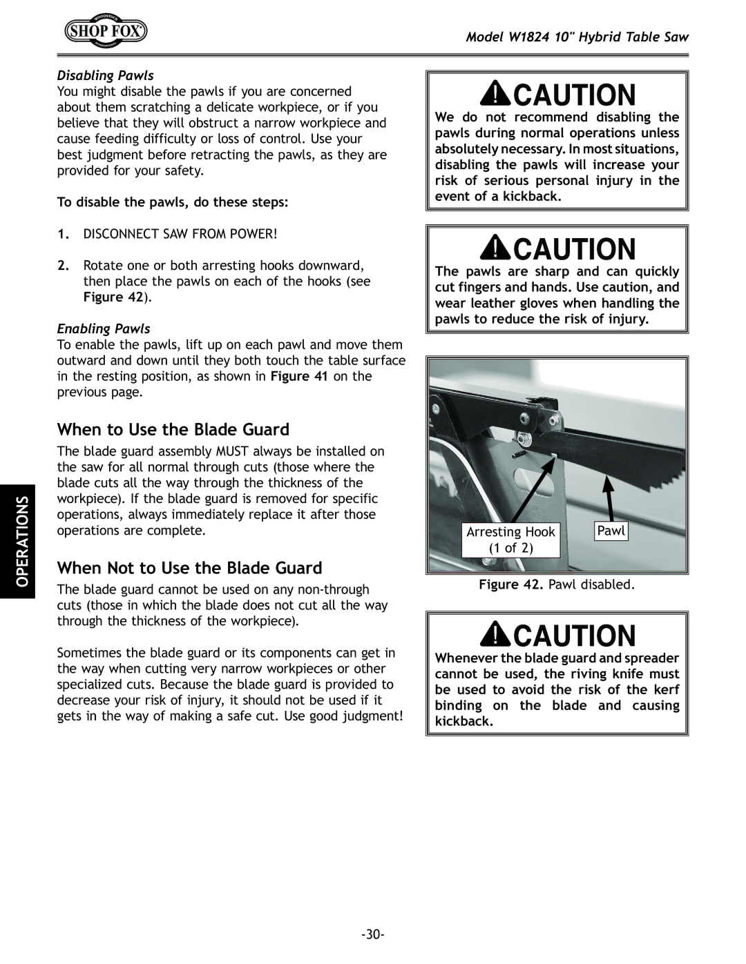 Woodstock W1824 manual When to Use the Blade Guard, When Not to Use the Blade Guard, To disable the pawls, do these steps 