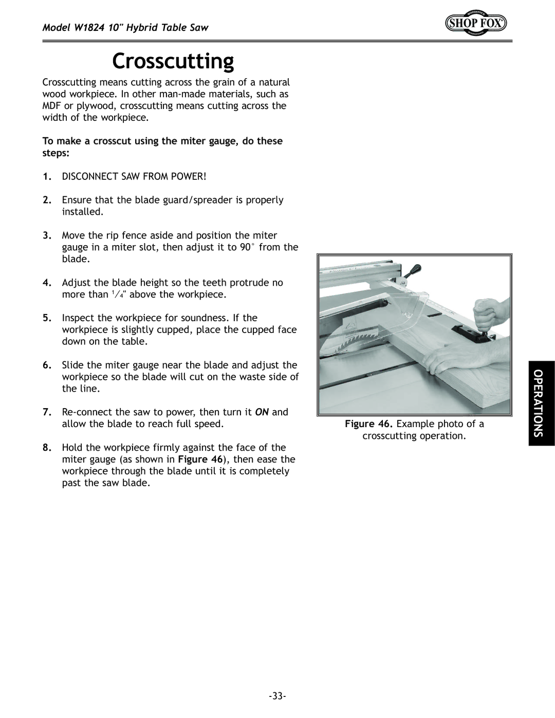 Woodstock W1824 manual Crosscutting, To make a crosscut using the miter gauge, do these steps 