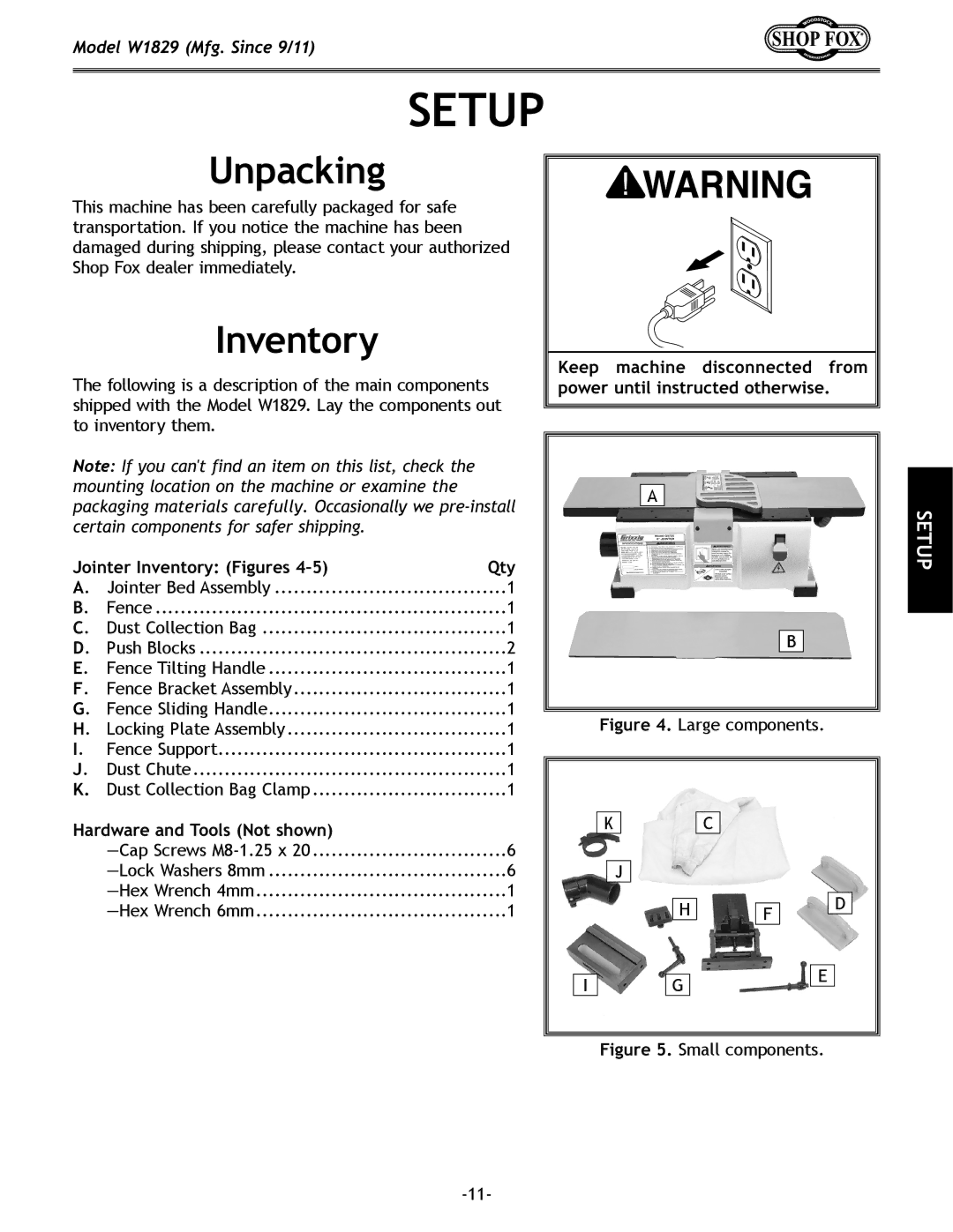 Woodstock W1829 manual Setup, Unpacking, Jointer Inventory Figures Qty, Hardware and Tools Not shown 