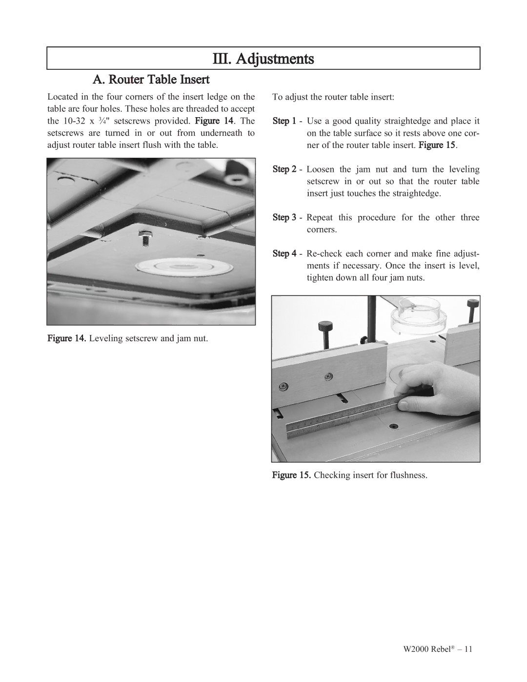 Woodstock W2000 manual III. Adjustments, Router Table Insert 