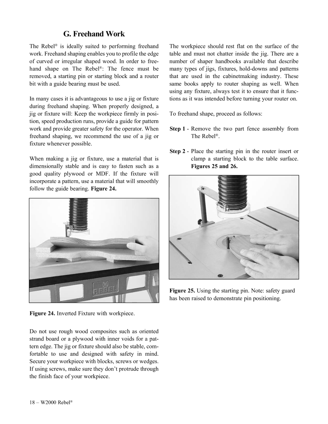 Woodstock W2000 manual Freehand Work, Figures 25 