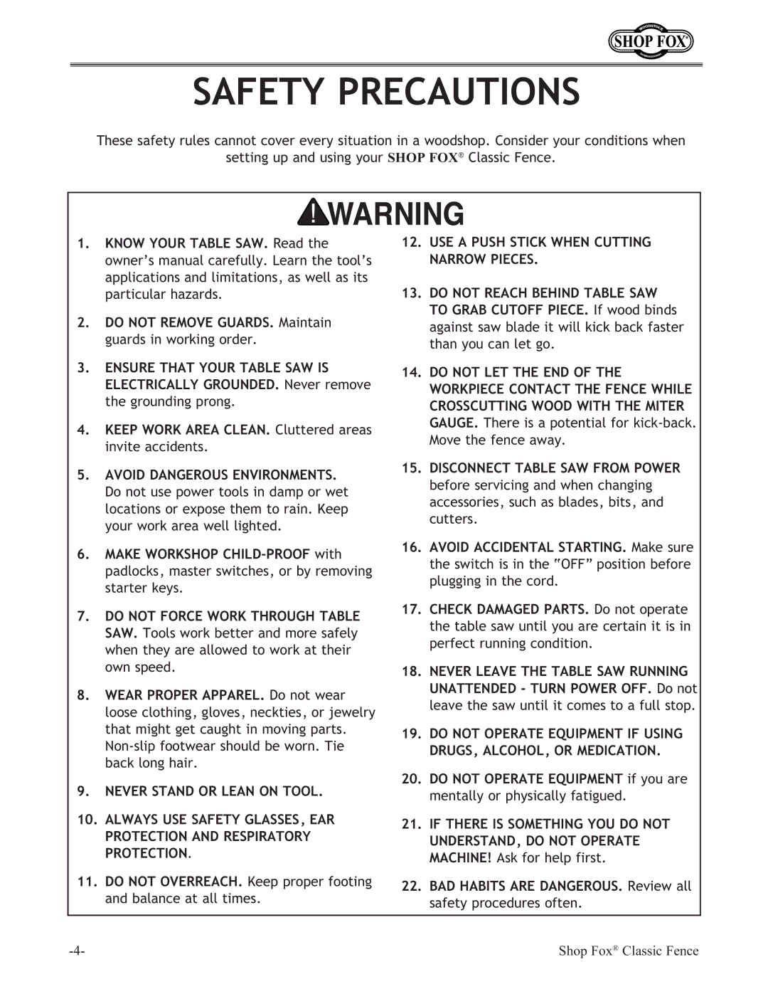 Woodstock W2005, W2007, W2006 Safety Precautions, BAD Habits are DANGEROUS. Review all safety procedures often 