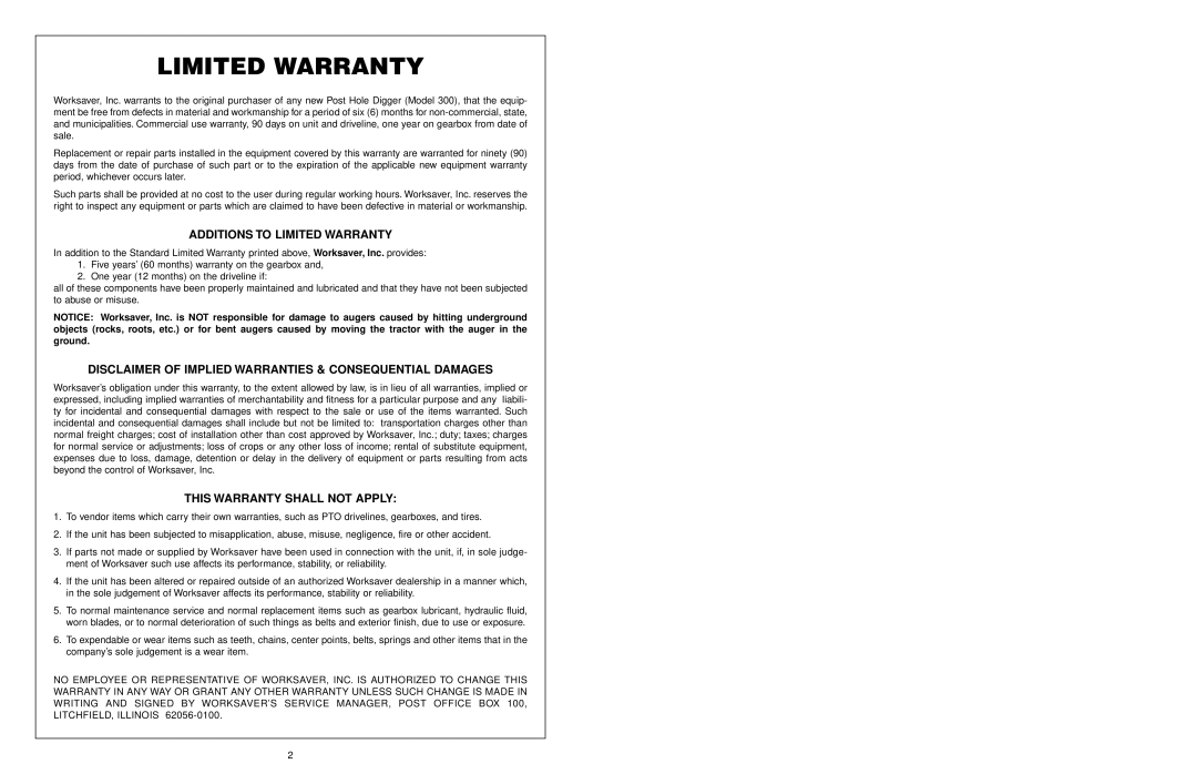 Worksaver 300 Additions to Limited Warranty, Disclaimer of Implied Warranties & Consequential Damages 