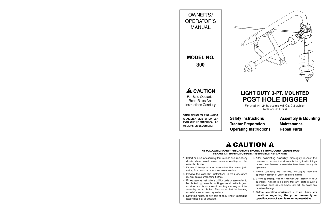 Worksaver 300 operating instructions Post Hole Digger, Owner’S Operator’S Manual, Model No, LIGHT DUTY 3-PT.MOUNTED 