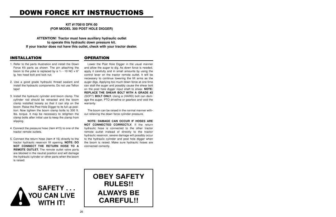 Worksaver 300 Down Force Kit Instructions, Safety You Can Live With It, Installation, Obey Safety Rules Always Be Careful 