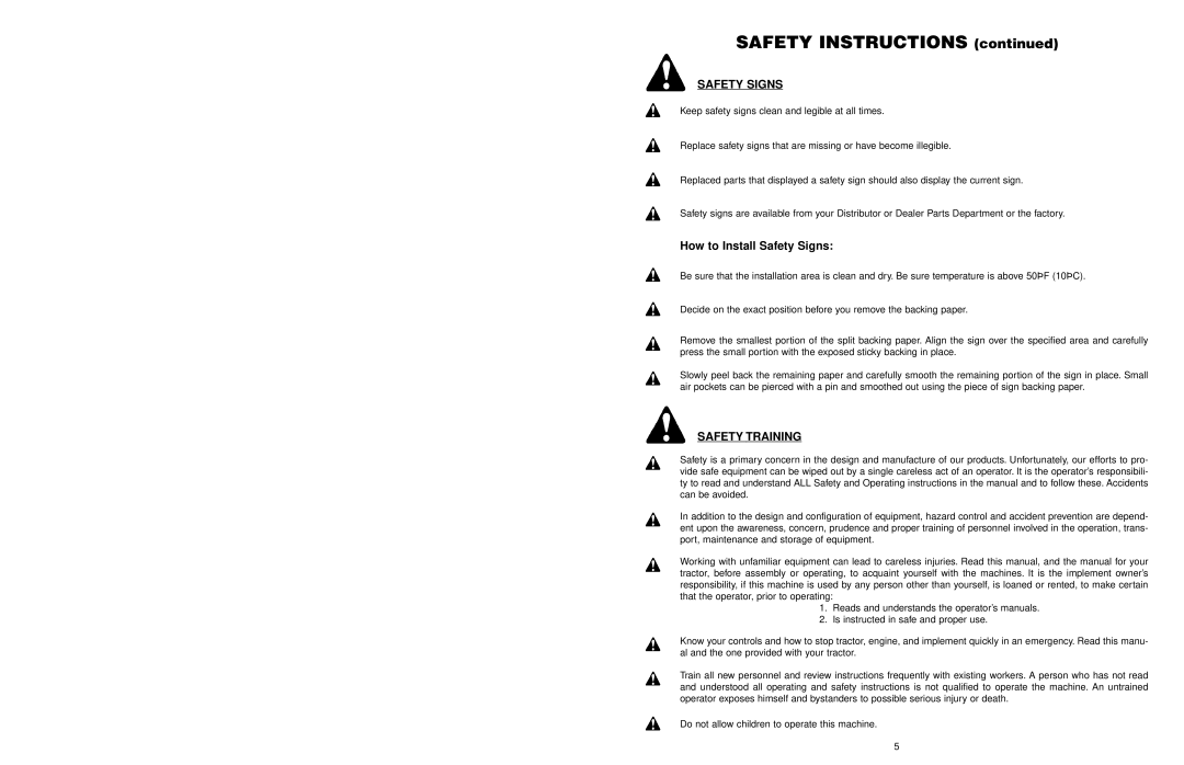 Worksaver 300 operating instructions How to Install Safety Signs, Safety Training, SAFETY INSTRUCTIONS continued 