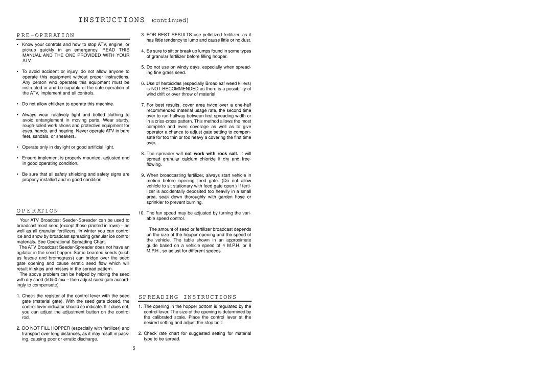 Worksaver ATVK-350, ATVK-370, ATVK-390 operating instructions PRE Operation, E R Ation, Spreading Instructions 