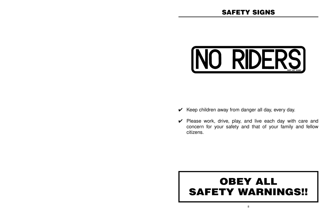 Worksaver FOH-5 manual Safety Signs, Keep children away from danger all day, every day, Obey All Safety Warnings 