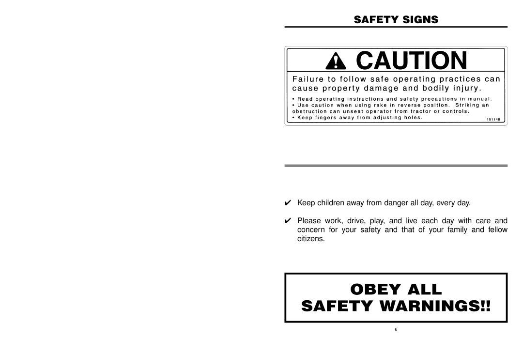 Worksaver LRHD-7, LRHD-6, MCR-6 Safety Signs, Keep children away from danger all day, every day, Obey All Safety Warnings 
