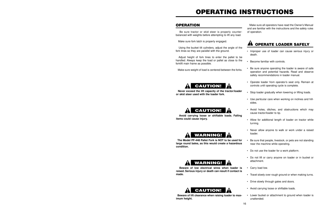 Worksaver PF-448 operating instructions Operating Instructions, Operation, Operate Loader Safely 