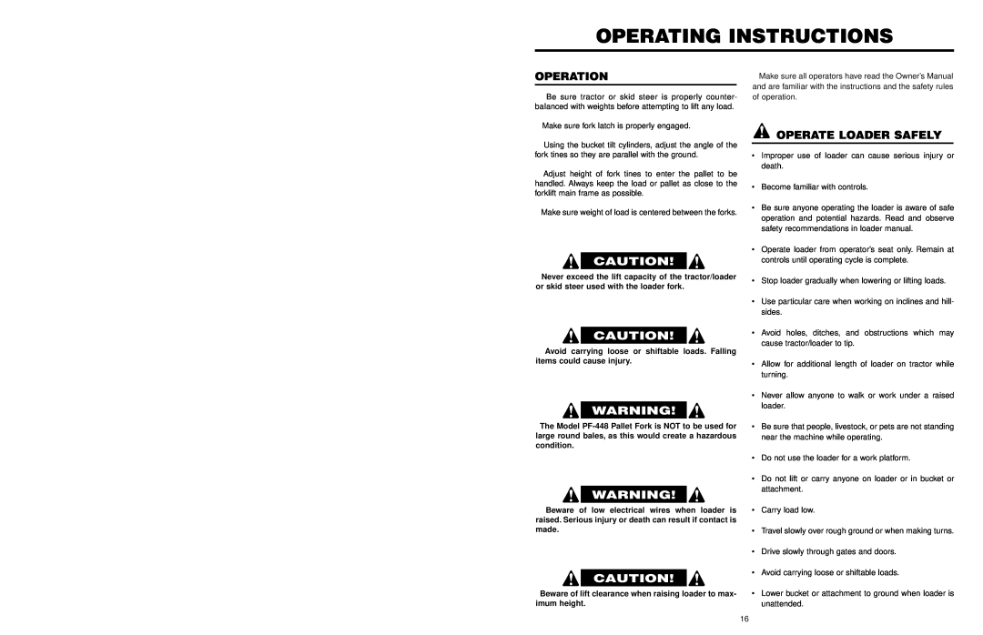 Worksaver PF-448 operating instructions Operating Instructions, Operation, Operate Loader Safely 