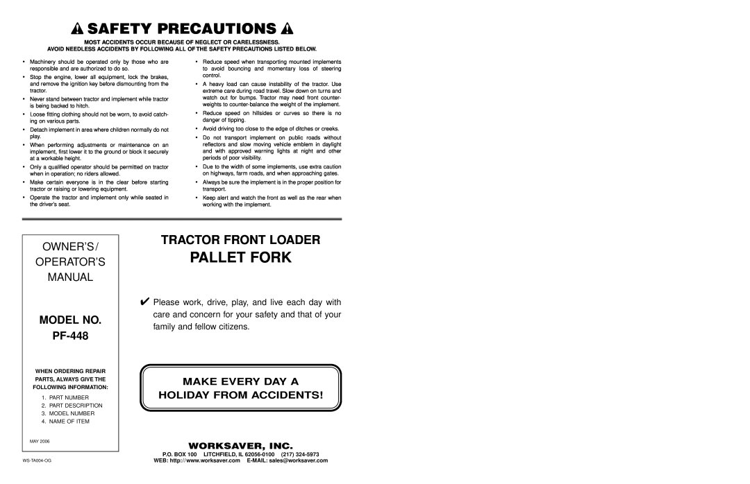 Worksaver PF-448 Safety Precautions, Worksaver, Inc, Pallet Fork, Tractor Front Loader, Owner’S Operator’S Manual 