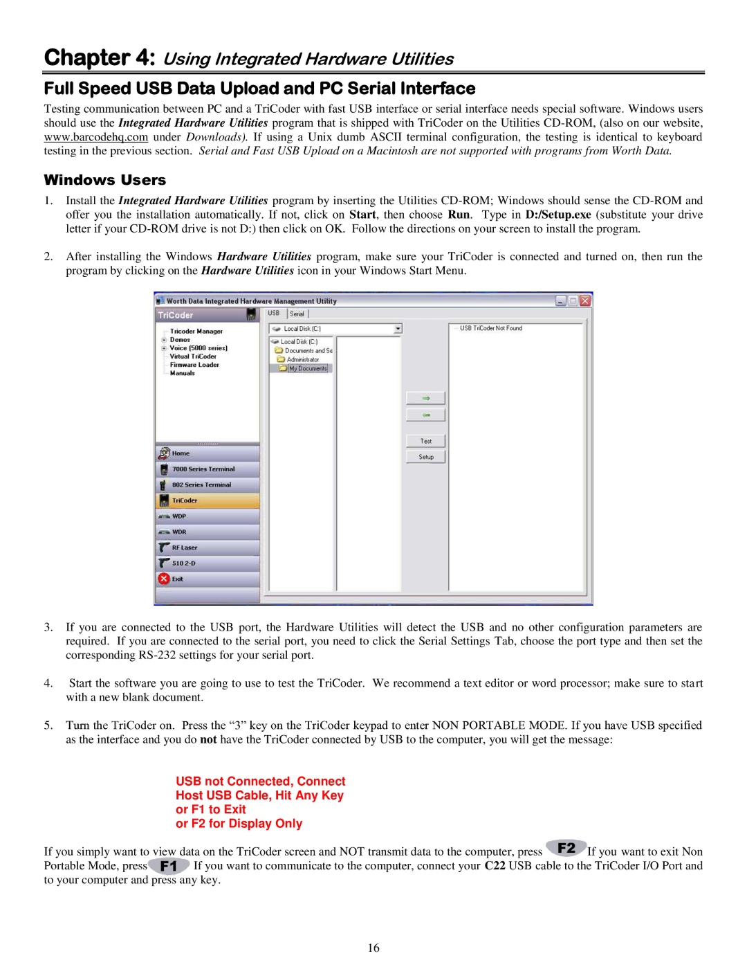 Worth Data 5000 Using Integrated Hardware Utilities, Full Speed USB Data Upload and PC Serial Interface, Windows Users 