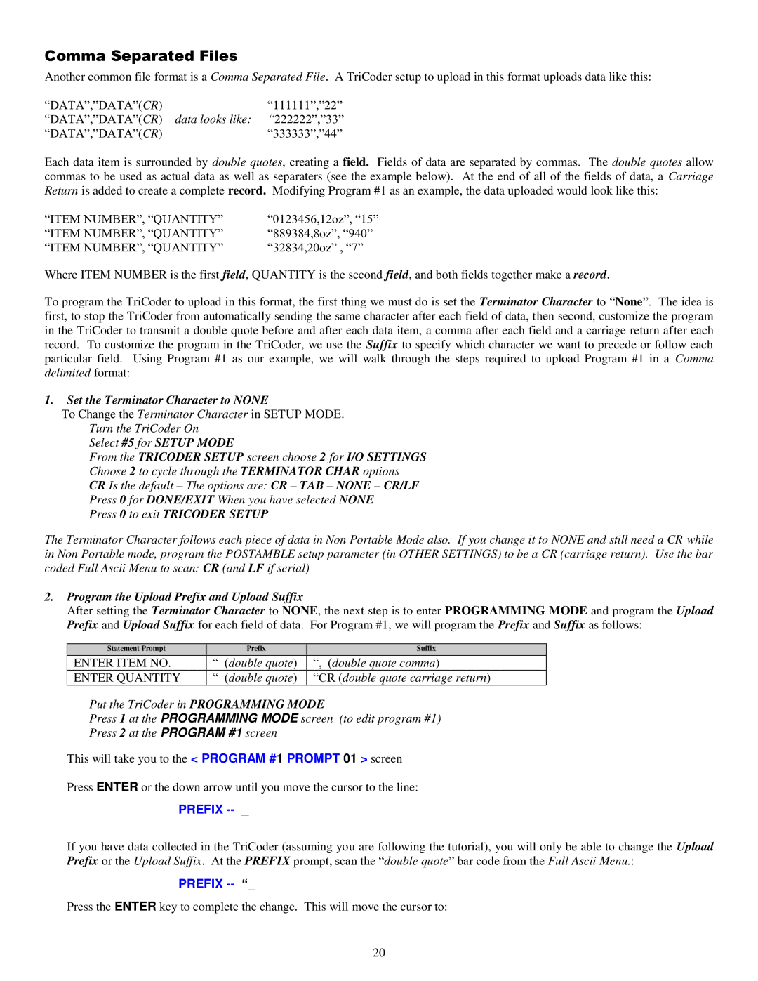 Worth Data 5000 owner manual Comma Separated Files, DATA,DATACR data looks like 