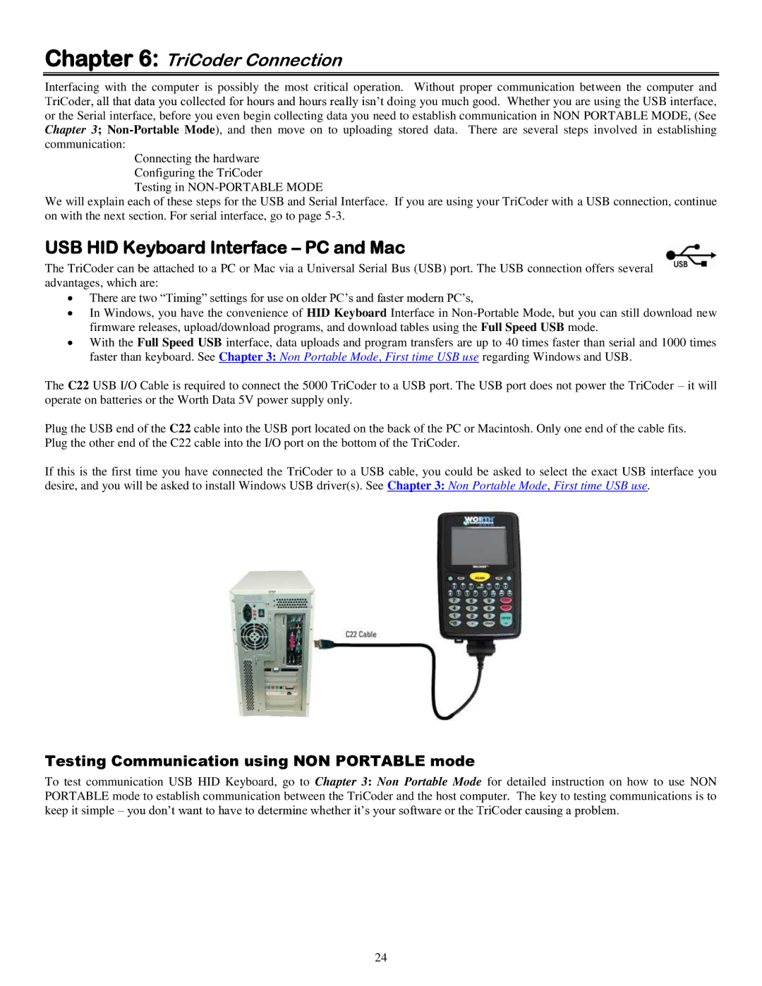 Worth Data 5000 TriCoder Connection, USB HID Keyboard Interface PC and Mac, Testing Communication using NON Portable mode 