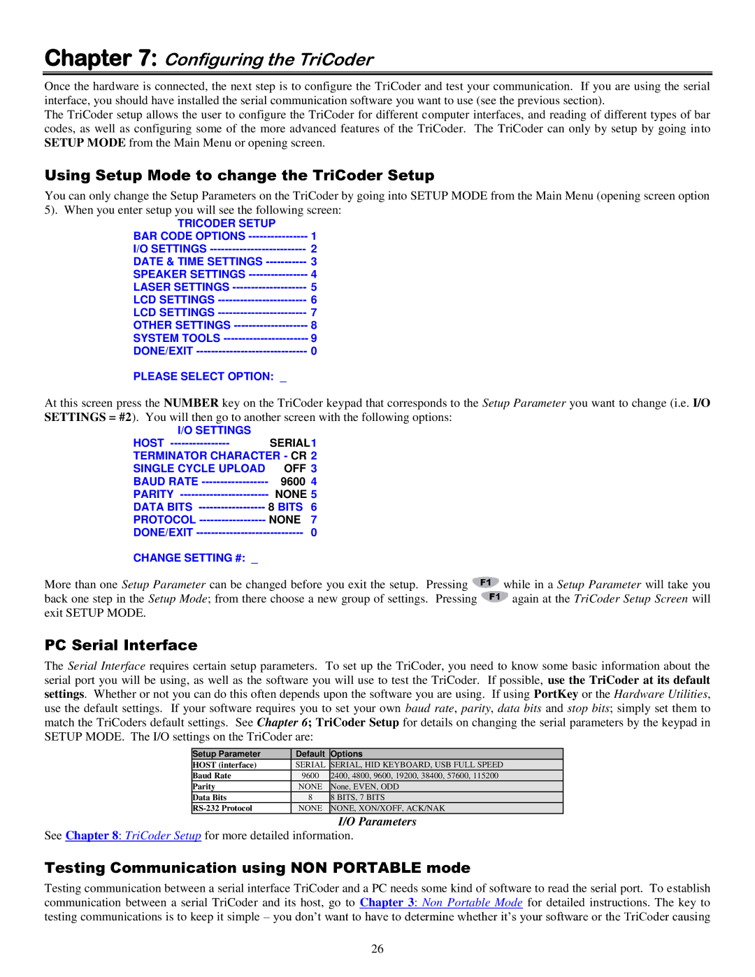 Worth Data 5000 owner manual Configuring the TriCoder, Using Setup Mode to change the TriCoder Setup 