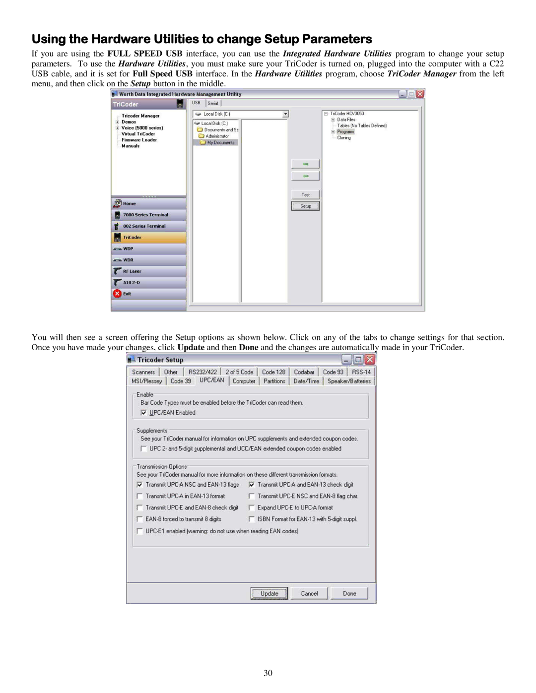 Worth Data 5000 owner manual Using the Hardware Utilities to change Setup Parameters 