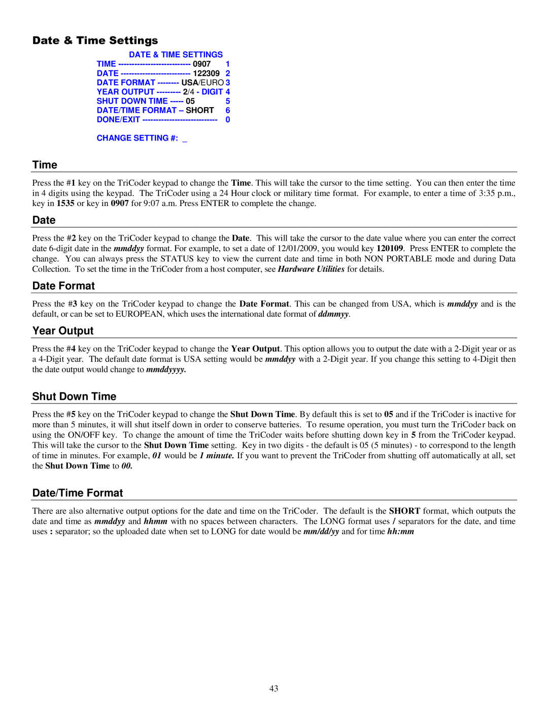 Worth Data 5000 owner manual Date & Time Settings, Date Format, Year Output, Shut Down Time, Date/Time Format 