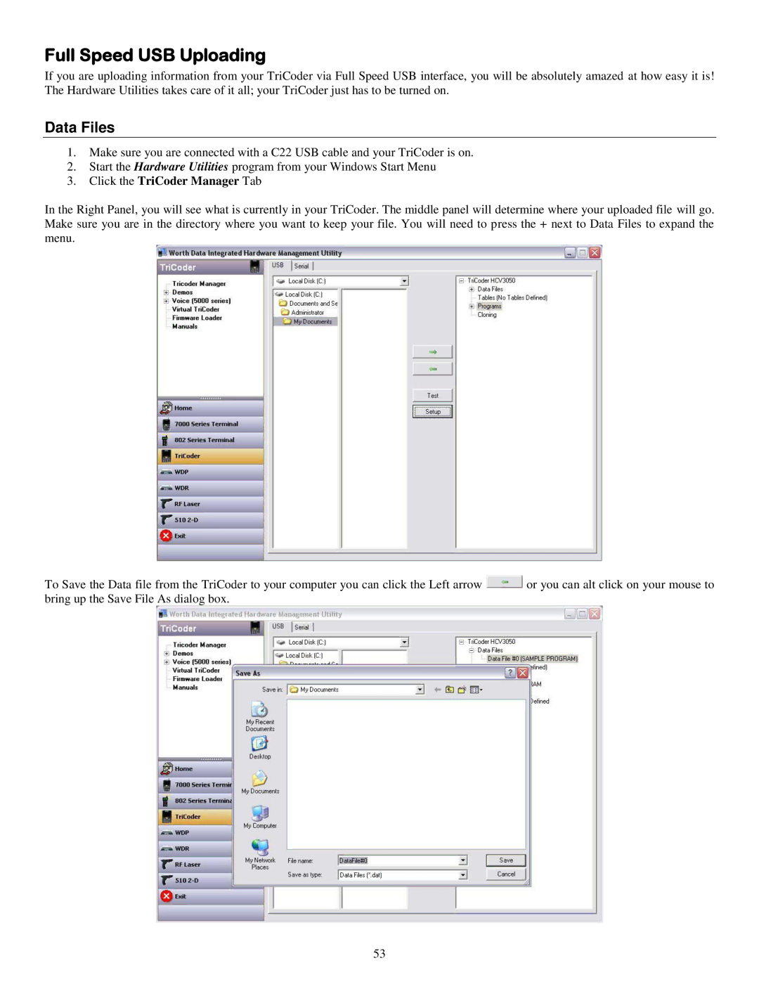 Worth Data 5000 owner manual Full Speed USB Uploading, Click the TriCoder Manager Tab 