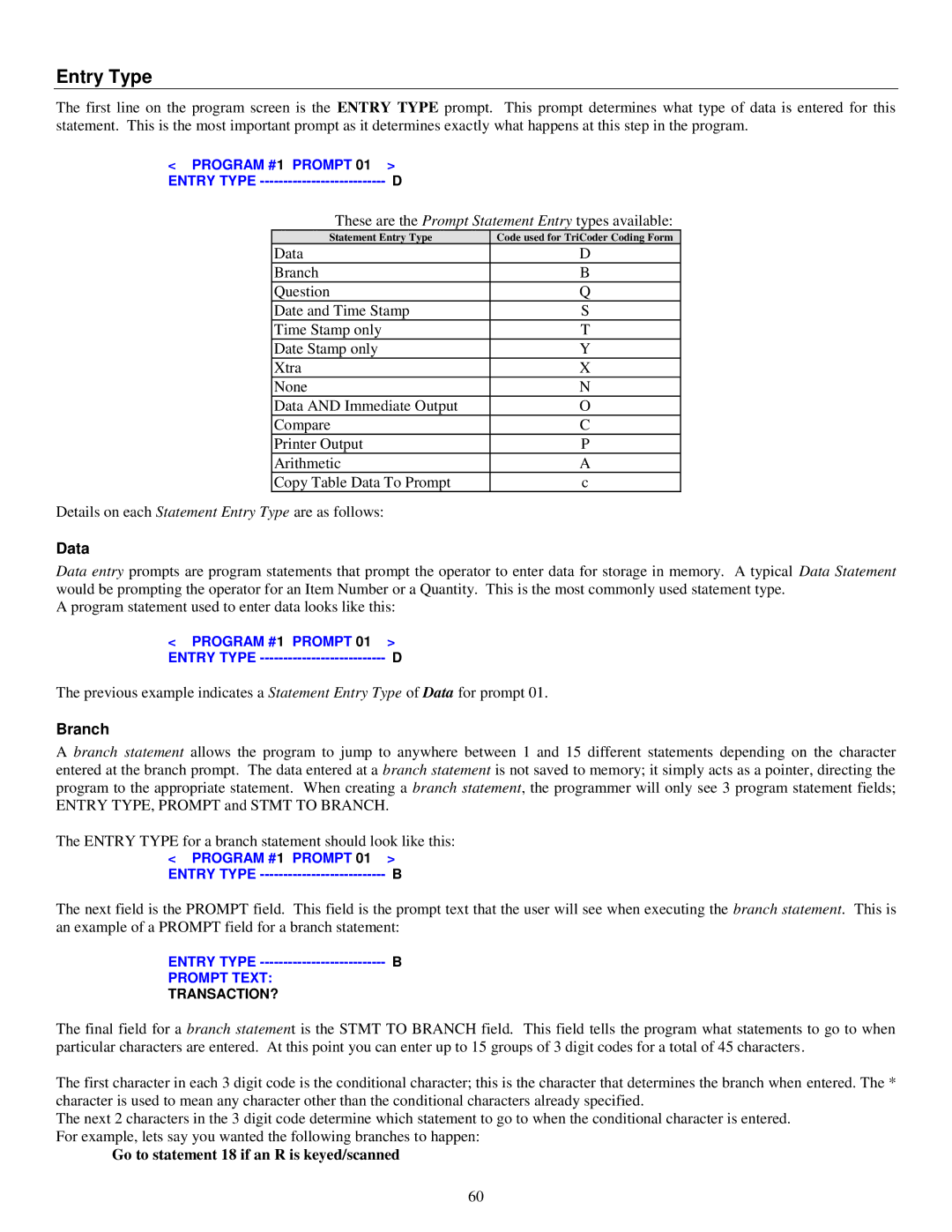 Worth Data 5000 owner manual Entry Type, Data, Branch, Go to statement 18 if an R is keyed/scanned 