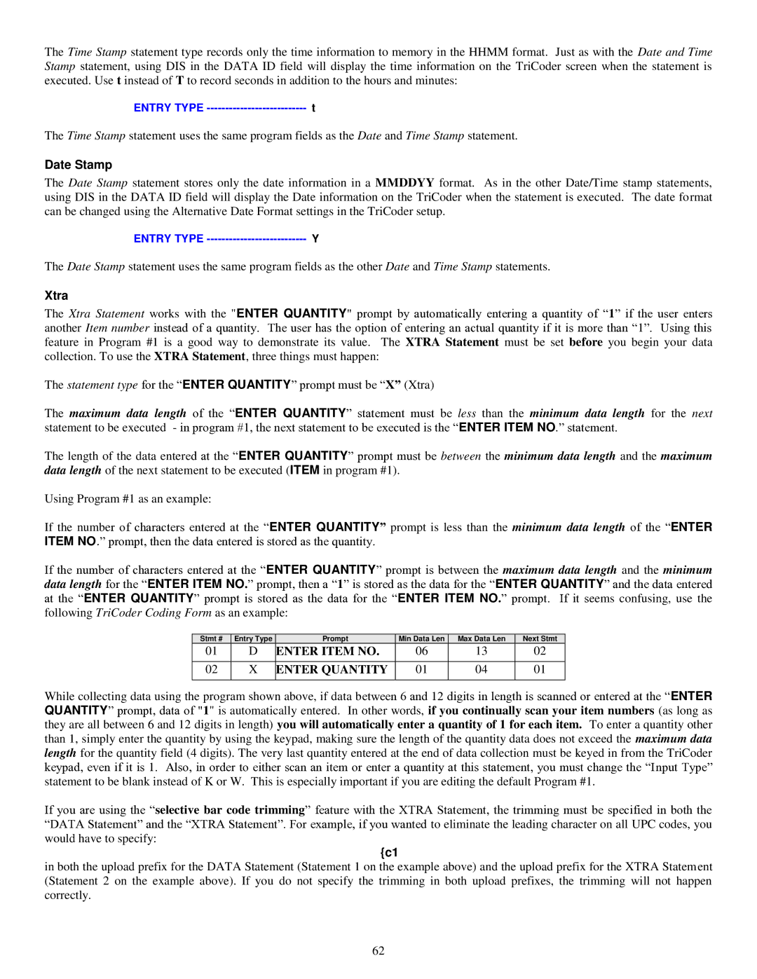 Worth Data 5000 owner manual Date Stamp, Xtra 