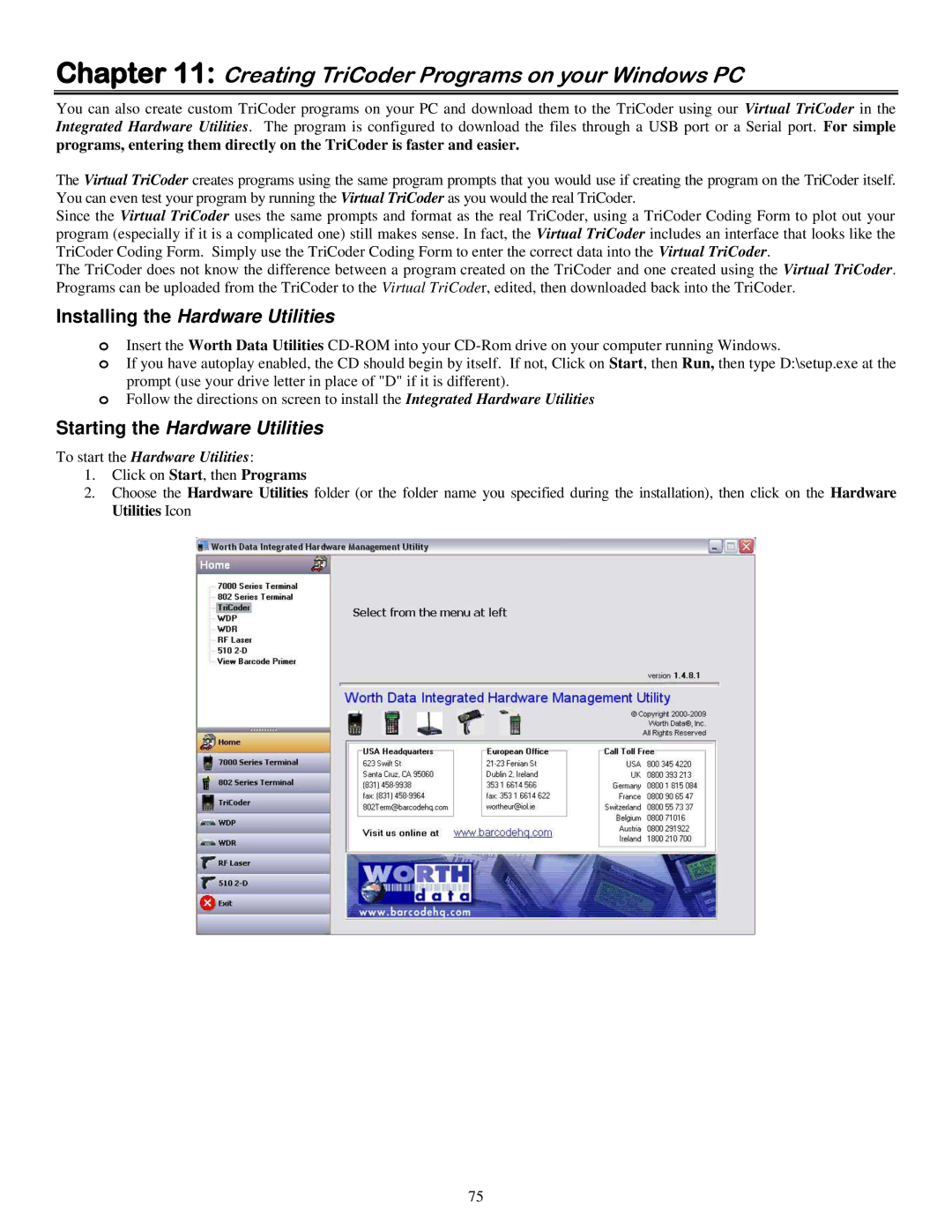 Worth Data 5000 owner manual Creating TriCoder Programs on your Windows PC, Installing the Hardware Utilities 