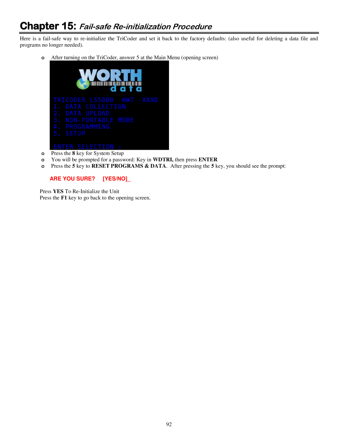Worth Data 5000 owner manual Fail-safe Re-initialization Procedure 