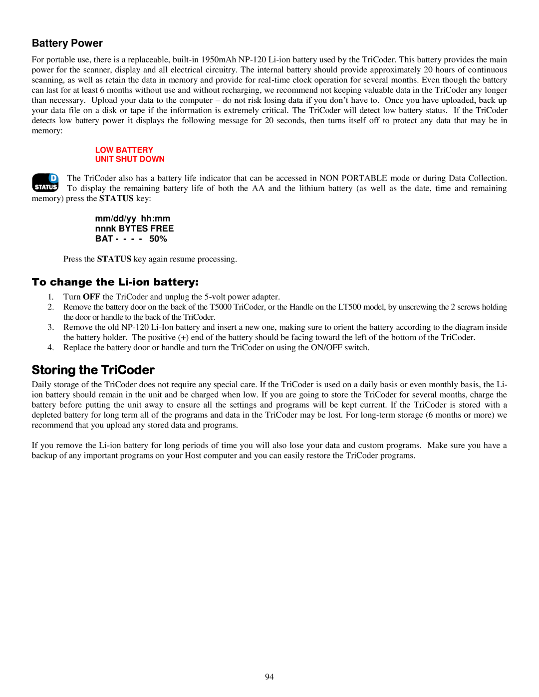 Worth Data 5000 owner manual Storing the TriCoder, Battery Power, To change the Li-ion battery 