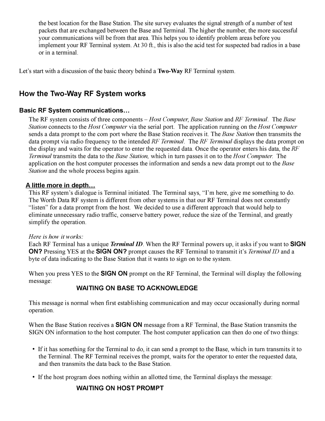 Worth Data 7000 manual How the Two-Way RF System works, Basic RF System communications…, Little more in depth… 