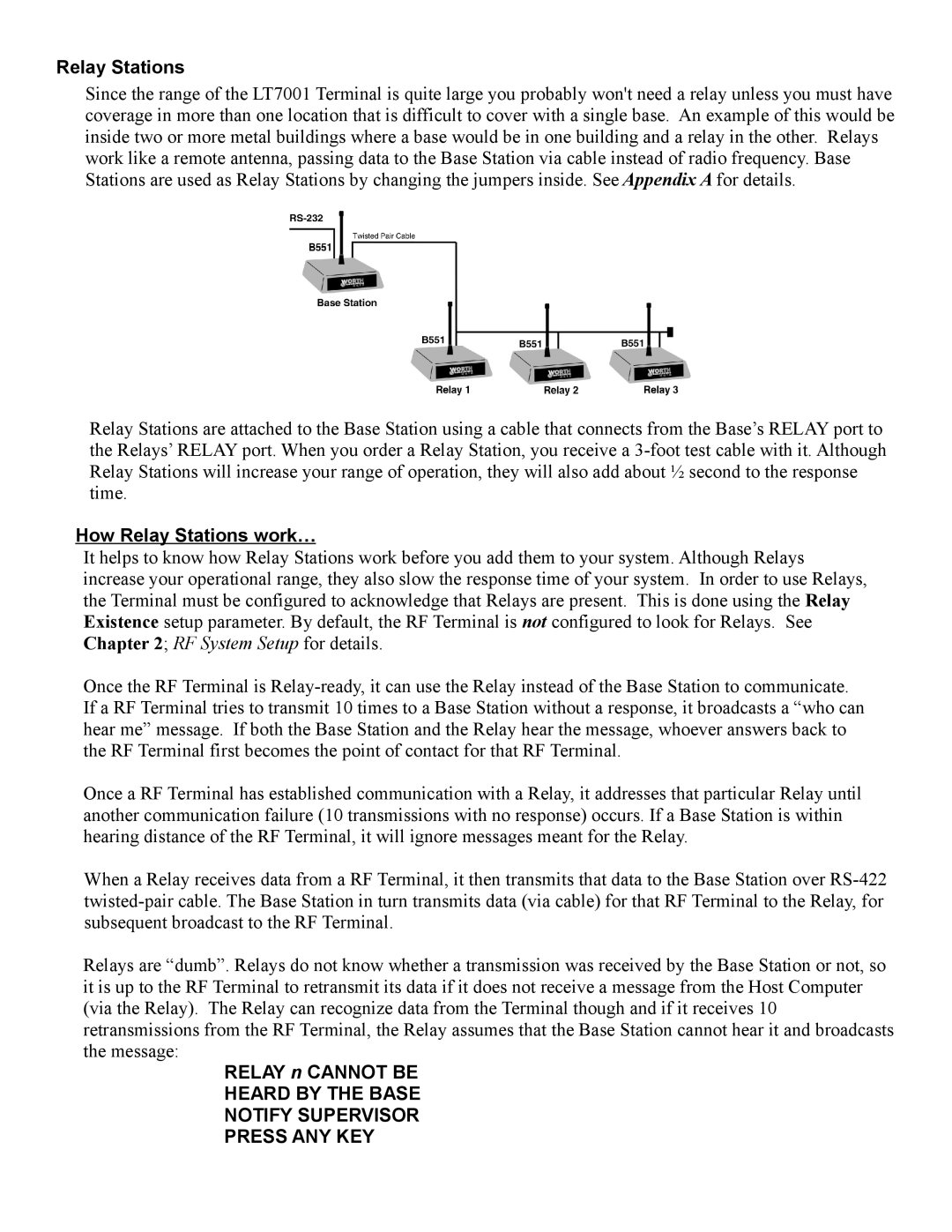 Worth Data 7000 manual How Relay Stations work…, Relay n Cannot be 